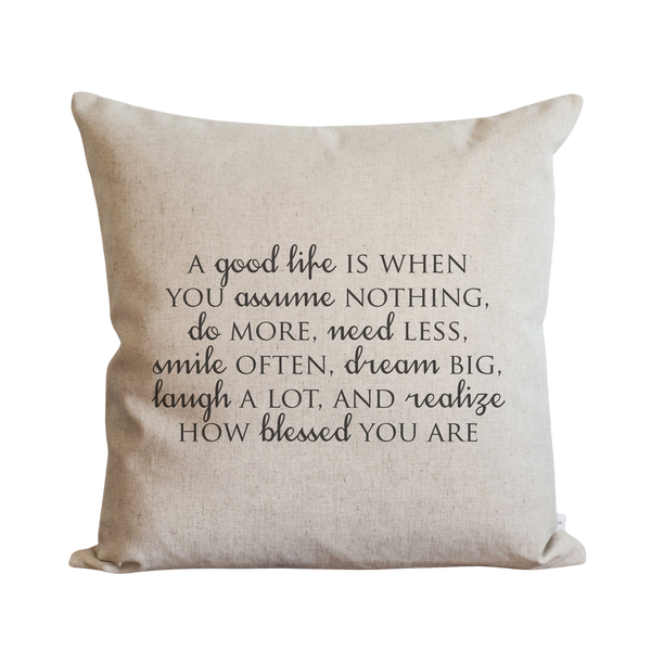 A Good Life Pillow Cover
