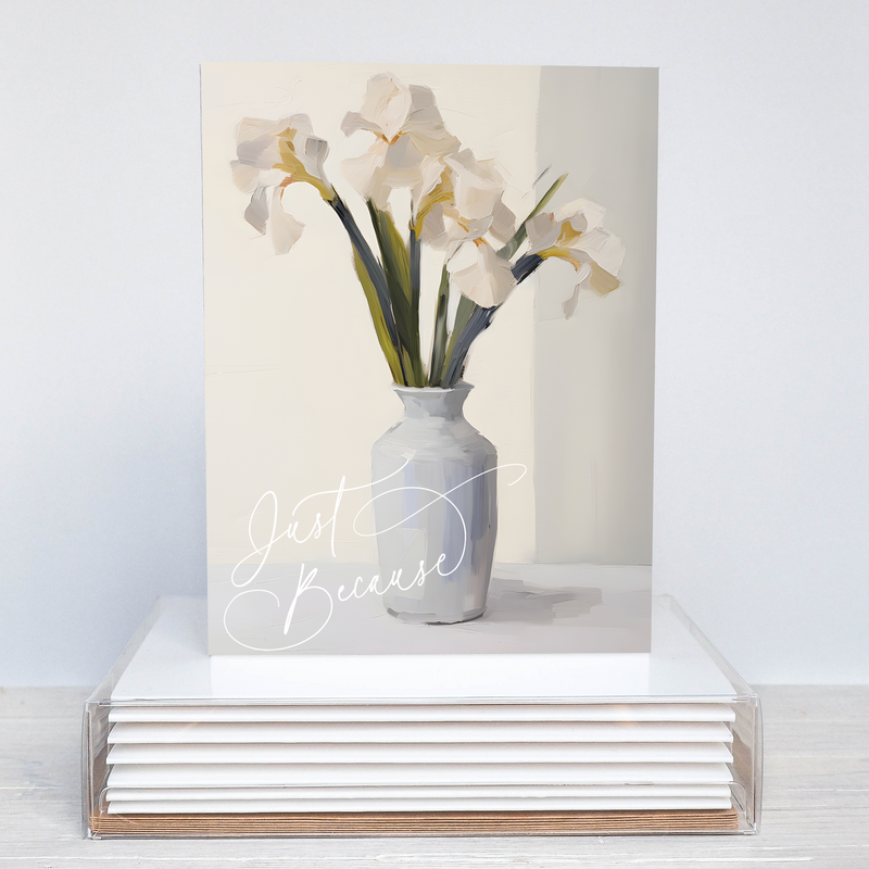 Just Because Floral Greeting Card