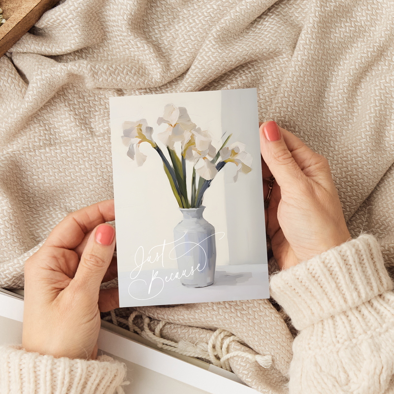 Just Because Floral Greeting Card