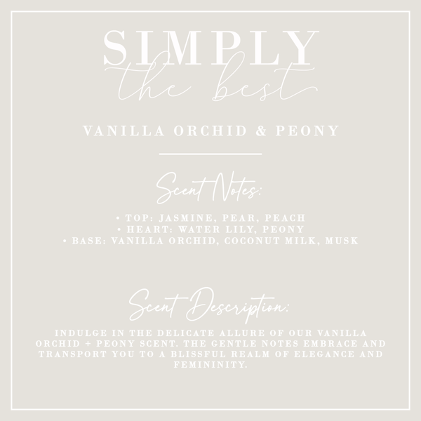 Simply The Best | Vanilla Orchid + Peony Reed Diffuser