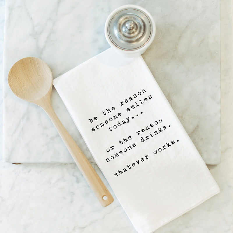Be The Reason Tea Towel