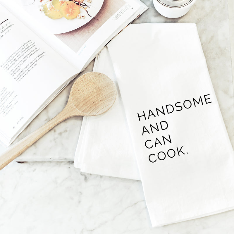 Handsome and Can Cook Tea Towel