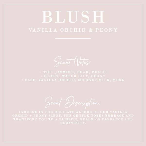 BLUSH | Vanilla Orchid + Peony Candle