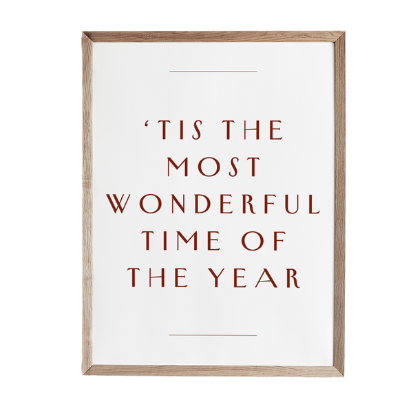 a framed poster with the words it's the most wonderful time of the year