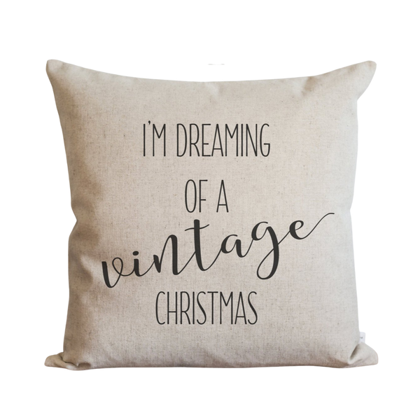 I'm Dreaming Of A Vintage Christmas Pillow Cover.