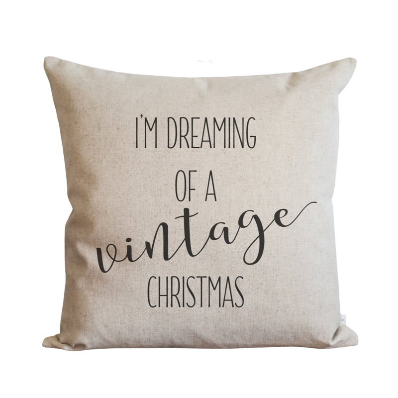 I m Dreaming Of A Vintage Christmas Pillow Cover. Porter Lane Home