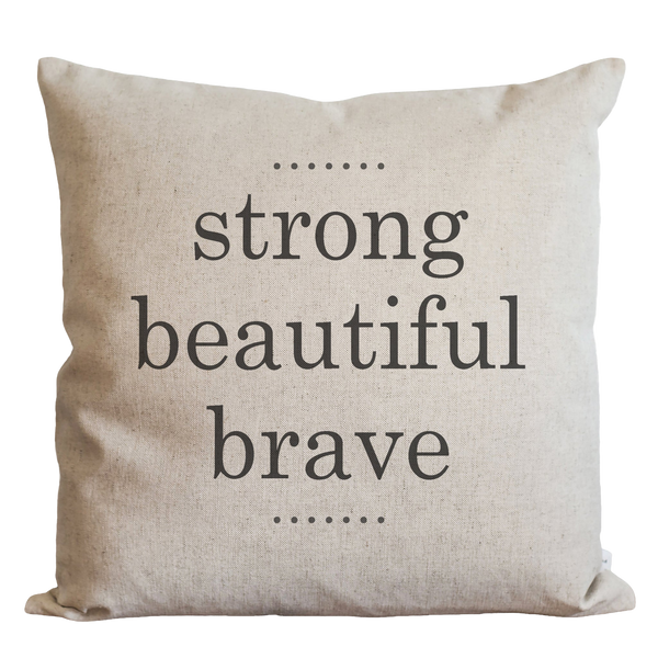 Strong Brave Pillow Cover