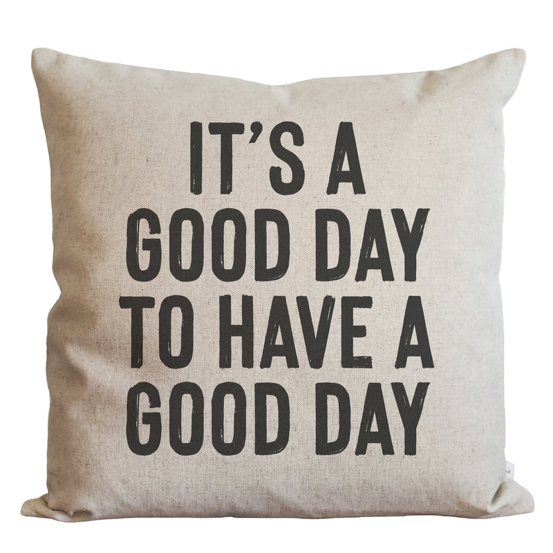 Good Day Pillow Cover