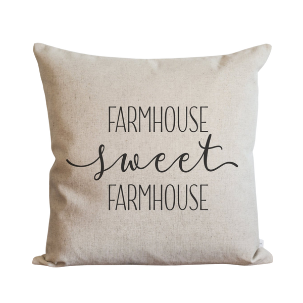 Farmhouse Sweet Farmhouse Pillow Cover.