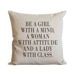 Be a Girl With a Mind Pillow Cover.