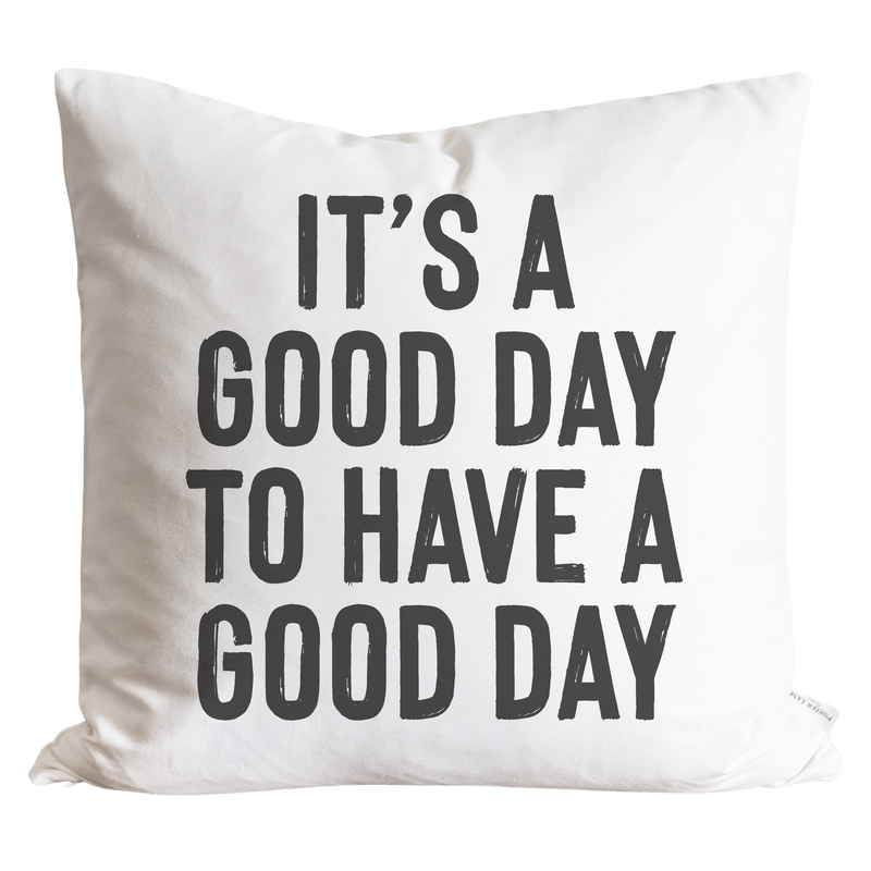 Good Day Pillow Cover