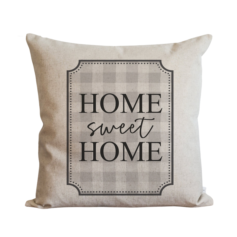 Home Sweet Home Buffalo Plaid {Gray} Pillow Cover.