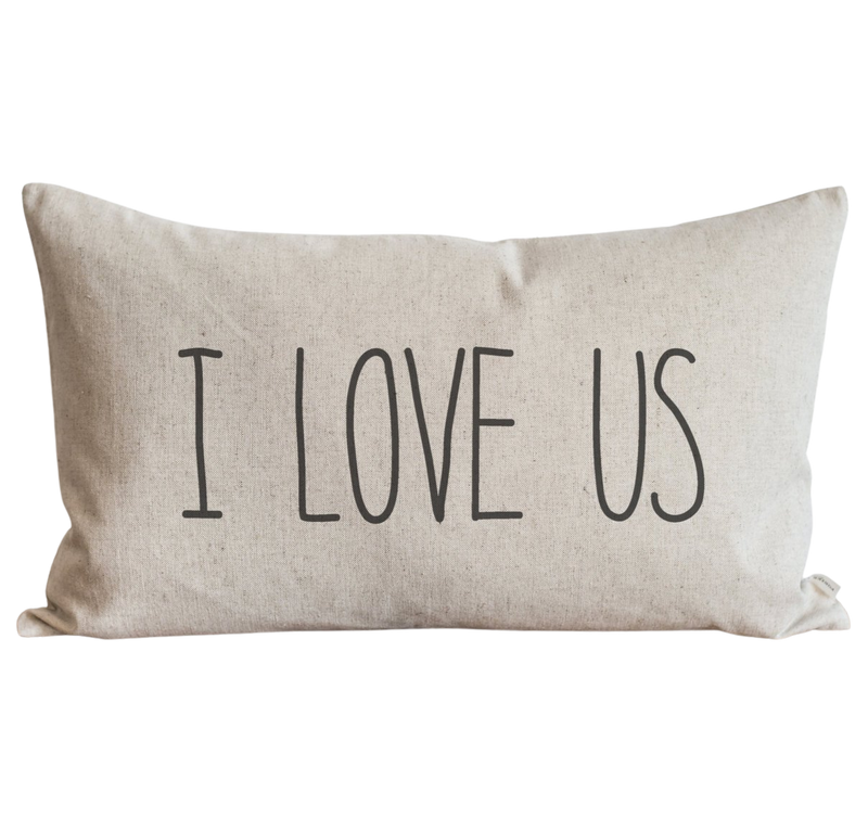 I Love Us Pillow Cover.