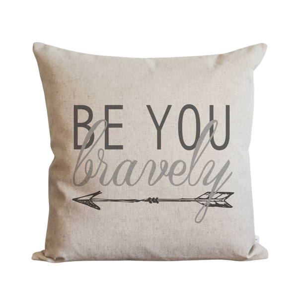 Be You Bravely Pillow Cover.