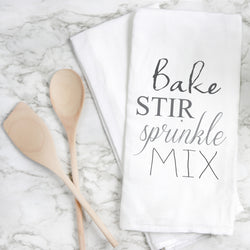 Bake. Stir. Sprinkle. Mix. Tea Towel