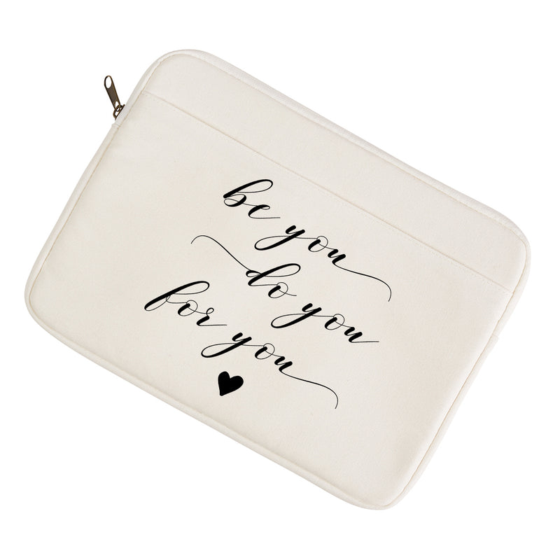 Be You. Do You. For You. Laptop/Tablet Sleeve - Porter Lane Home