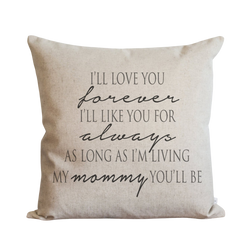 Mother's Day Gift Love You Forever_Mommy Pillow Cover.