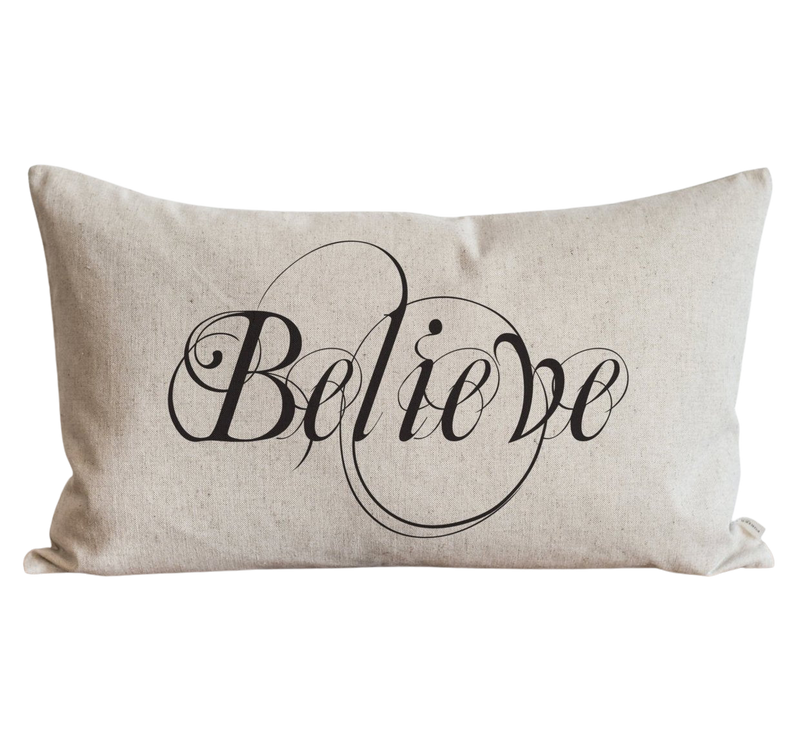 Believe Pillow Cover.