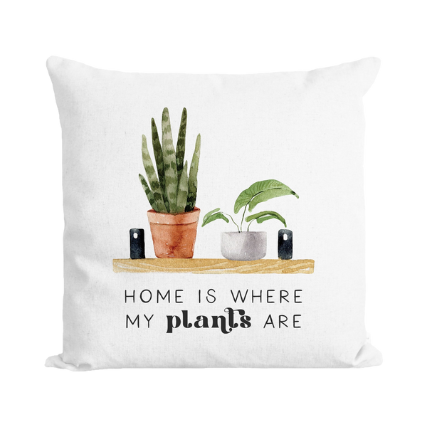 Where My Plants Are Pillow Cover