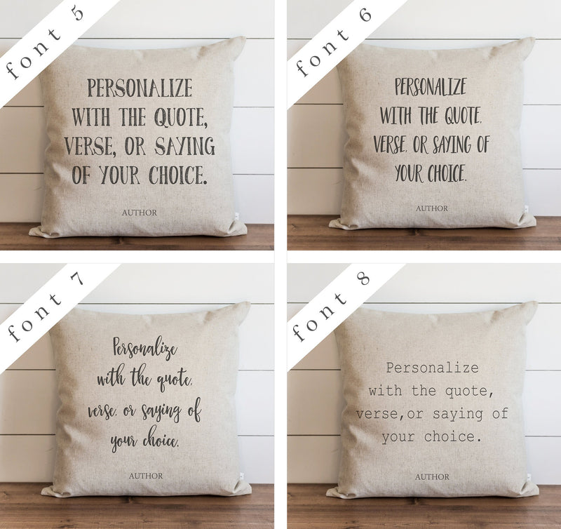 Custom Quote Pillow Cover.
